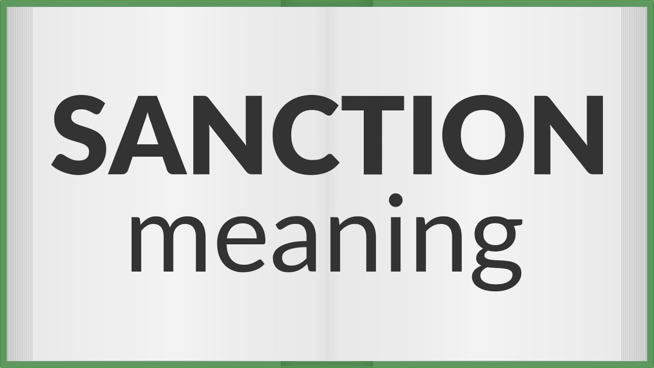 Sanction | meaning of Sanction