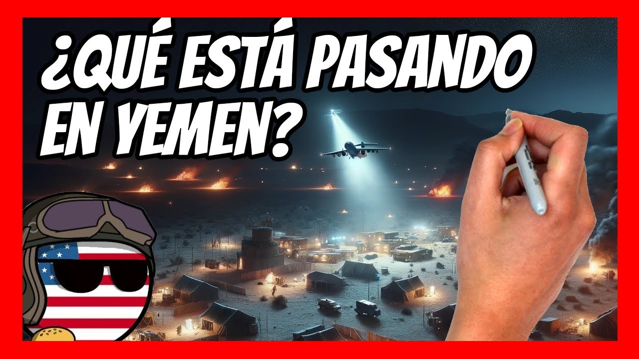 ✅ ¿Qué está PASANDO en YEMEN y el MAR ROJO? | Explicación fácil en 8 minutos ACTUALIZADA