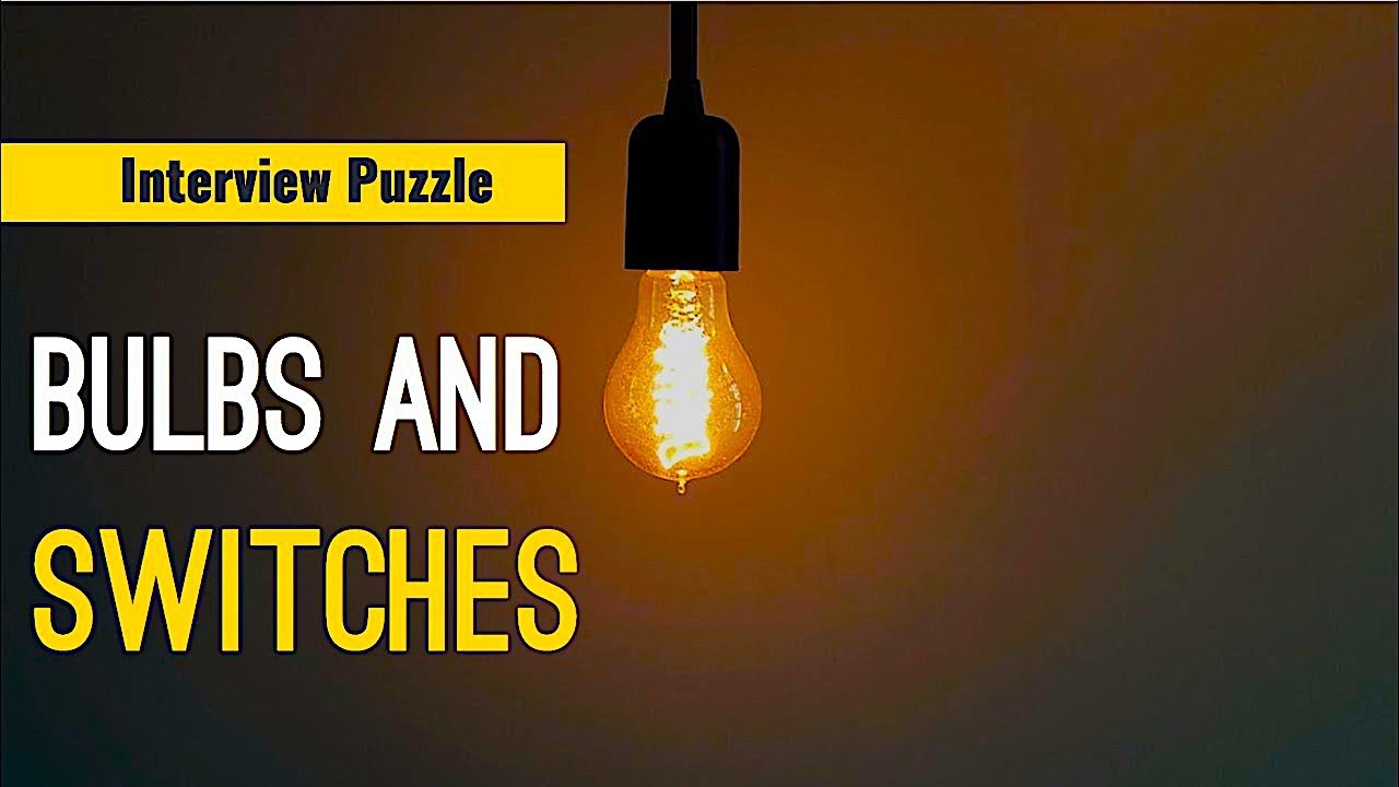 Bulbs And Switches Puzzle | Puzzle In Hindi | Puzzle Questions | Riddles | Interview Brain Teasers