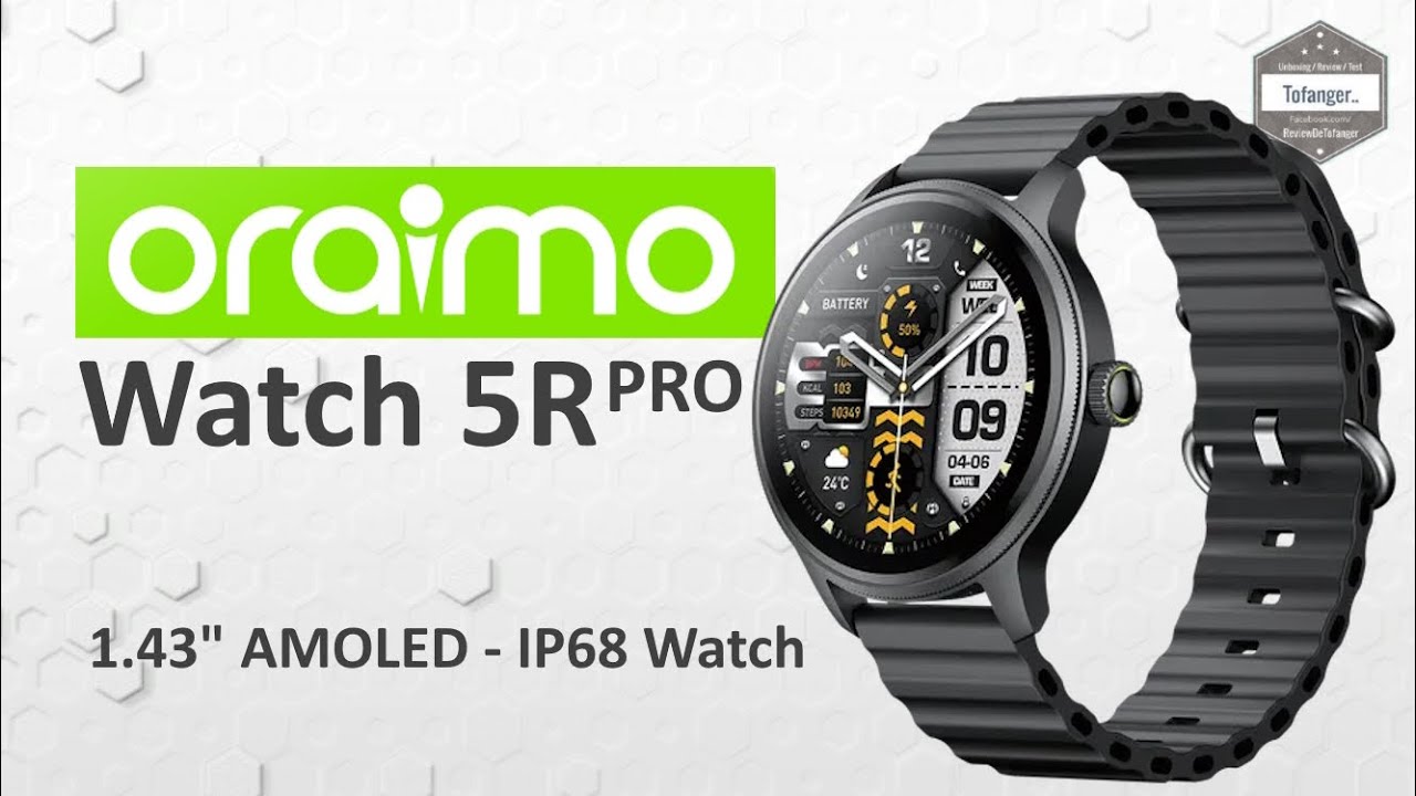 ORAIMO Watch 5R PRO — 1,43-дюймовый AMOLED-дисплей — приложение Oraimo Health — Android и iOS