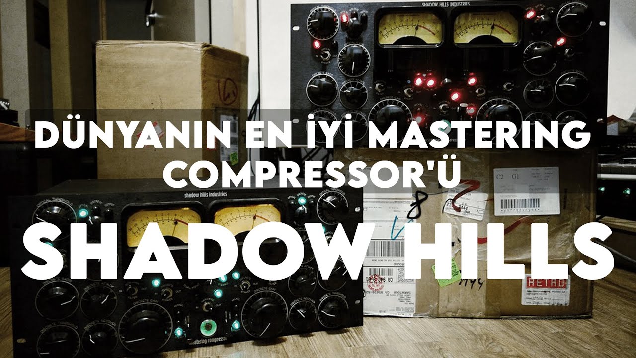 Dünyanın En iyi Mastering Compressor'ü | Shadow Hills