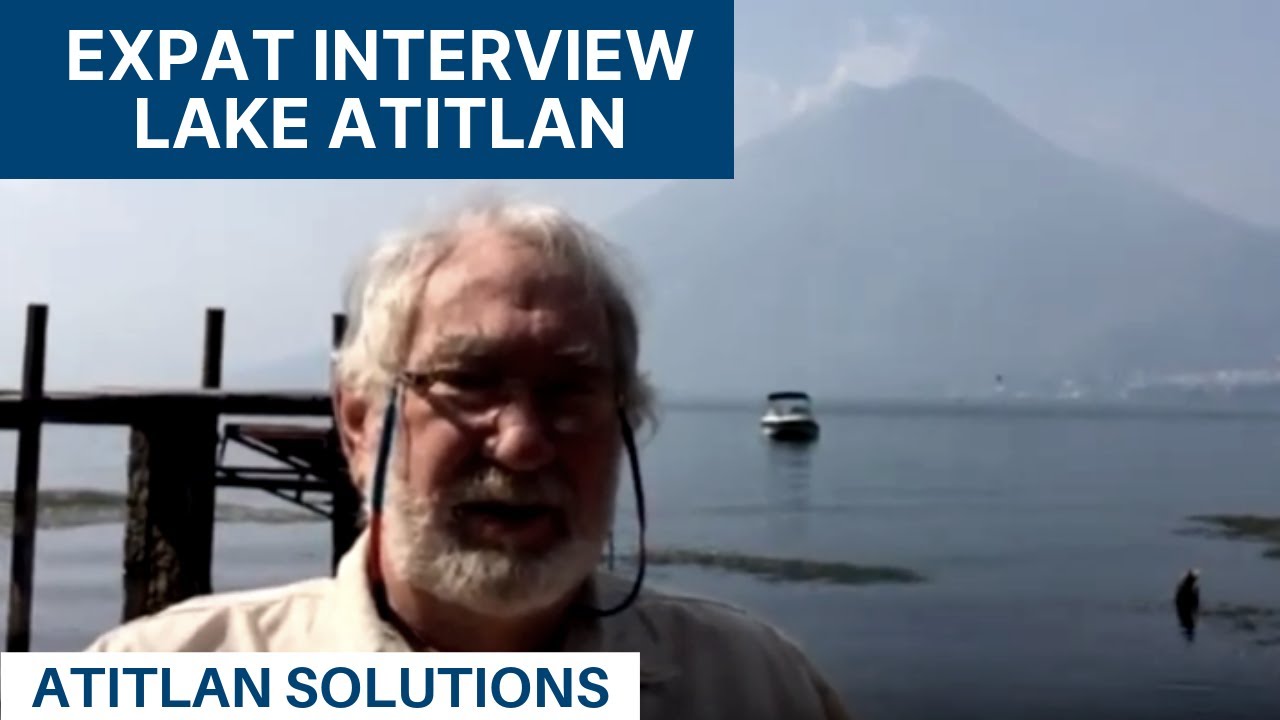 Guatemala Life  - Expat Interview