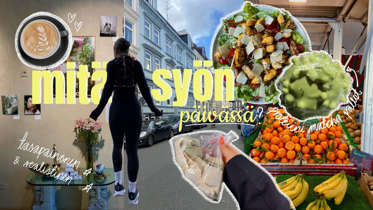 MITÄ SYÖN PÄIVÄSSÄ ( hampurissa) | helppoja & terveellisiä ruokia
