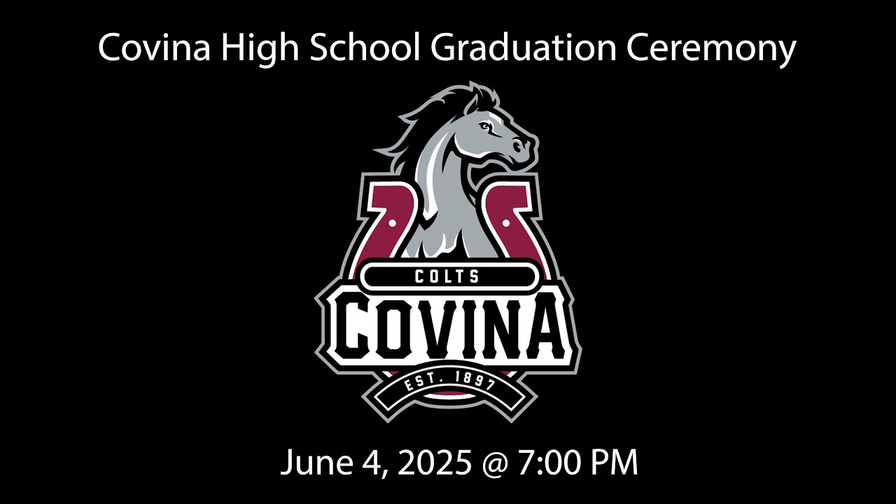 Covina High School Graduation 2025 Ceremony