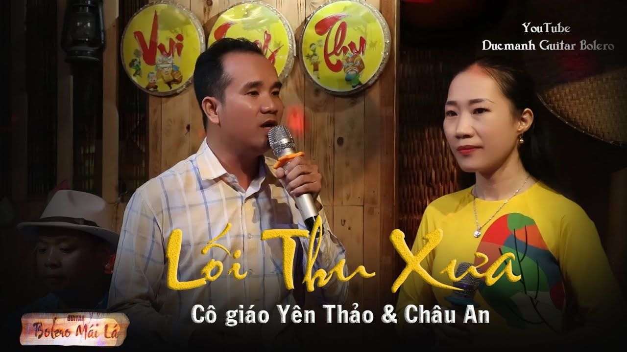 Lối Thu Xưa | Song ca Cô giáo Yên Thảo & Châu An | Ducmanh Guitar Bolero Mái Lá
