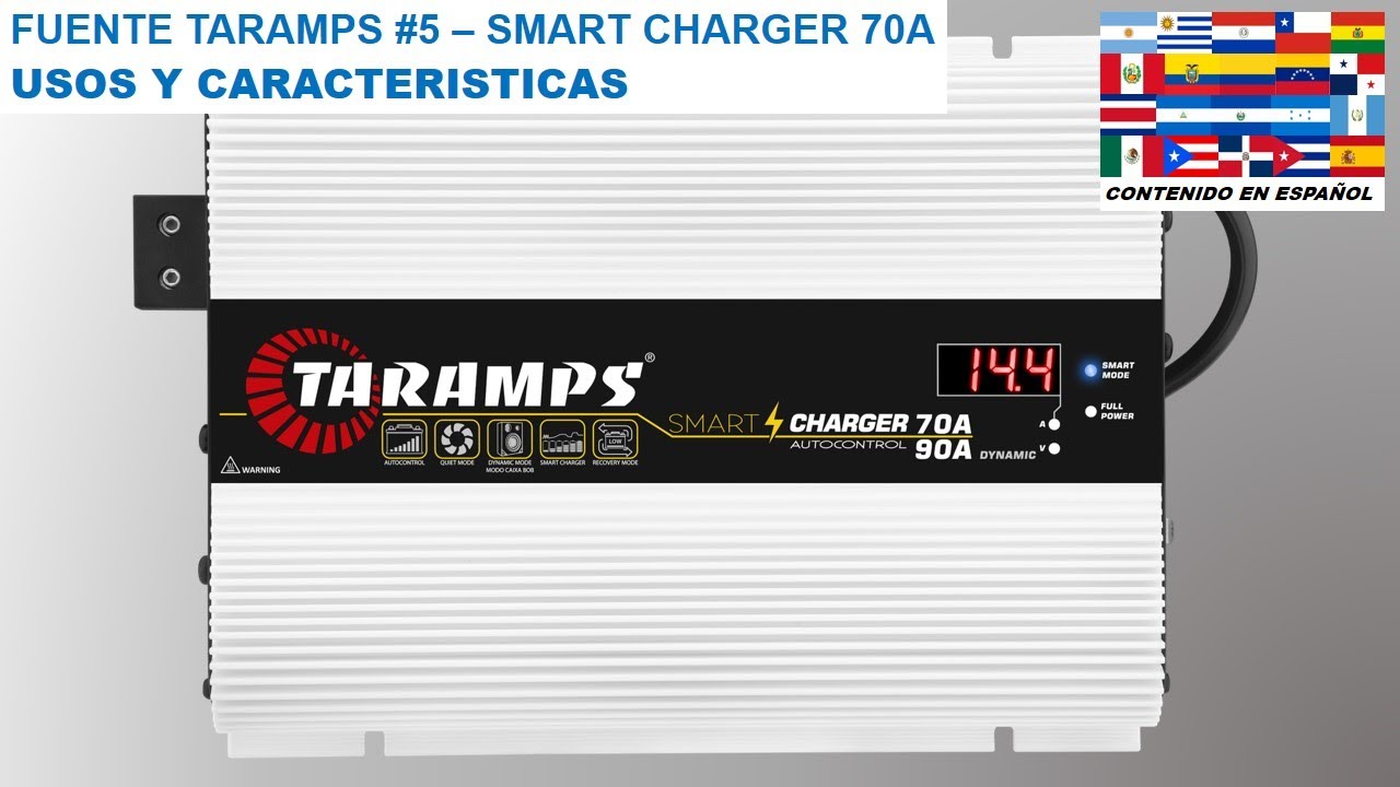 FUENTE TARAMPS #5 - FUENTE CARGADORA SMART CHARGER 70 - USOS Y CARACTERISTICAS