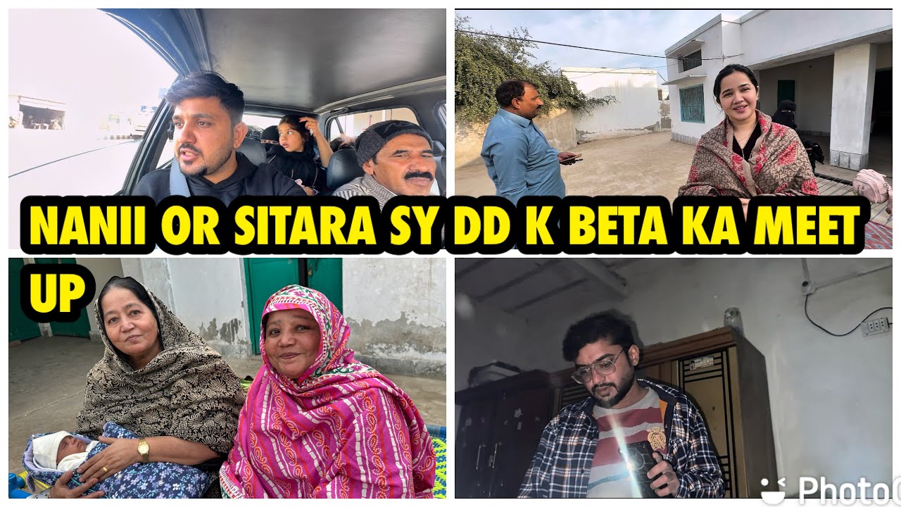 NANII OR SITARA SY DD K BETA KA MEET UP . Hum apna village aa gai .. babar akbar vlog