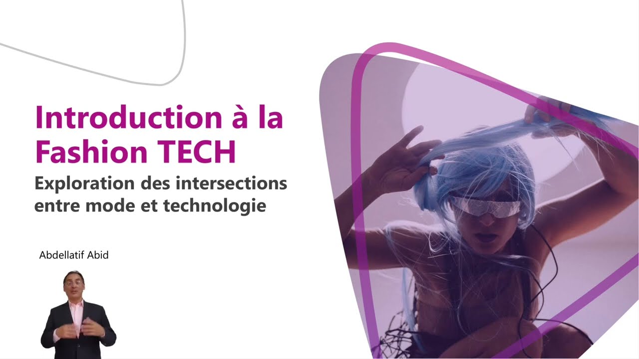 Introduction &agrave; la Fashion TECH : Exploration des intersections entre mode et technologie
