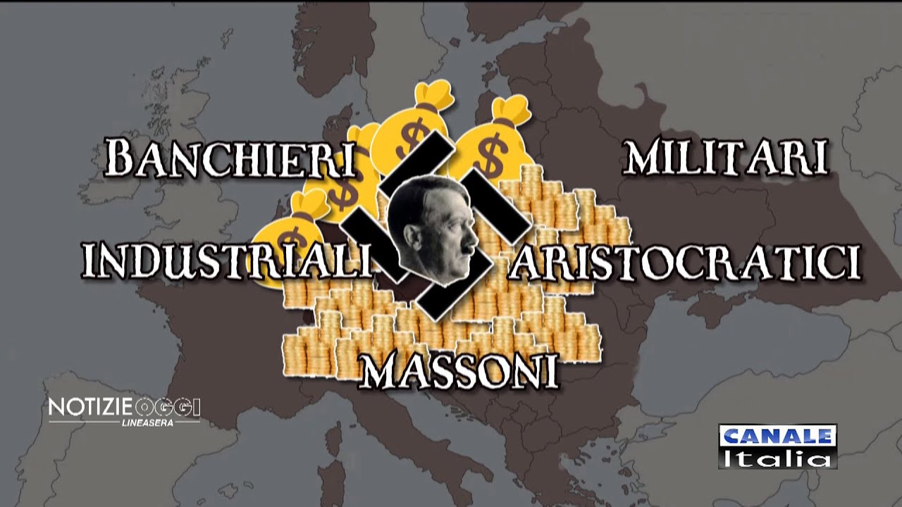 Chi pianific&ograve; e finanzi&ograve; l'ascesa di Hitler | Canale Italia