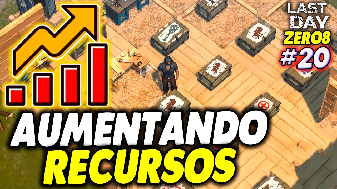 ASSIM VOCÊ AUMENTA MUITO SEUS RECURSOS - LAST DAY DO ZERO 8 #20