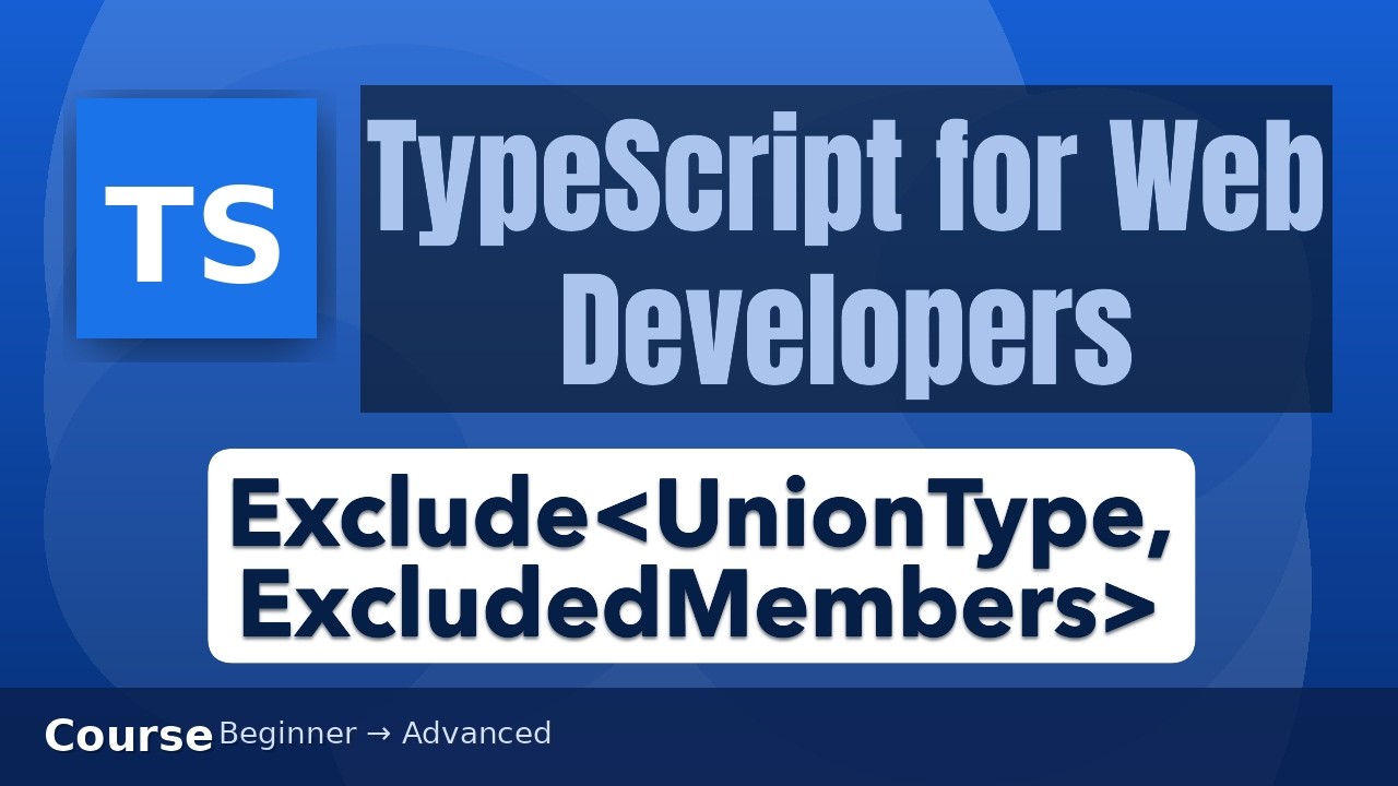 Exclude⟨UnionType, ExcludedMembers⟩ Utility Type in TypeScript