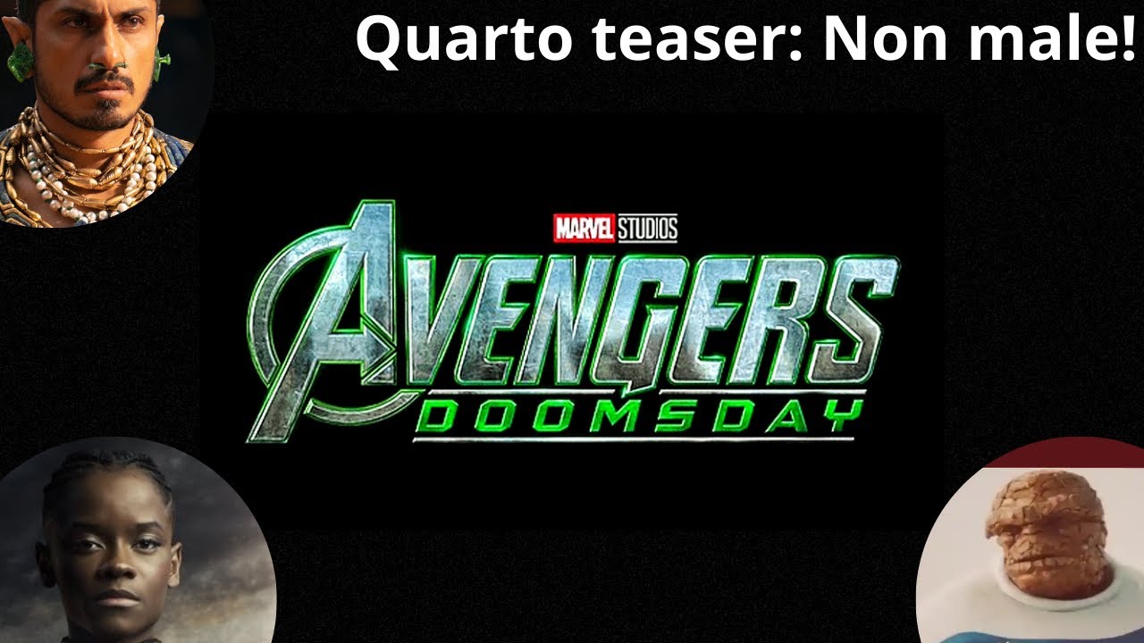 Avengers: Doomsday. Quarto Teaser Trailer. Non male!