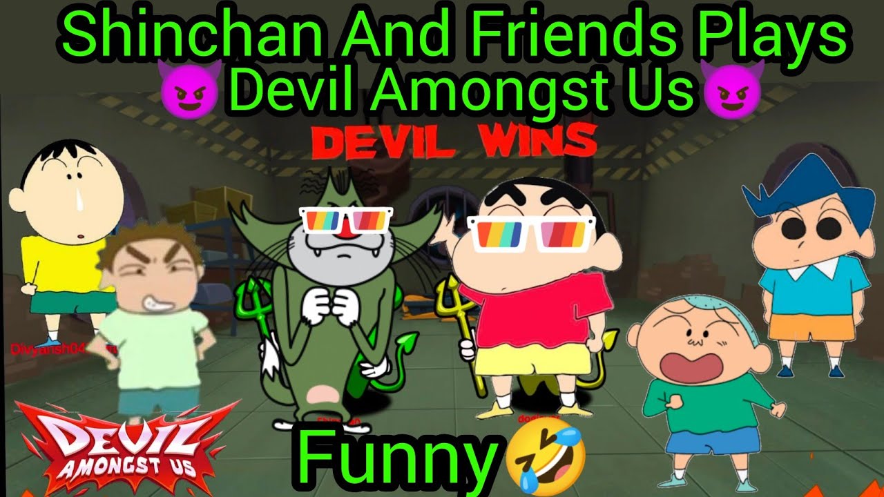 Shinchan And His Friends Plays Devil Amongst Us But It Got Very Funny😂🤣 (part 5)