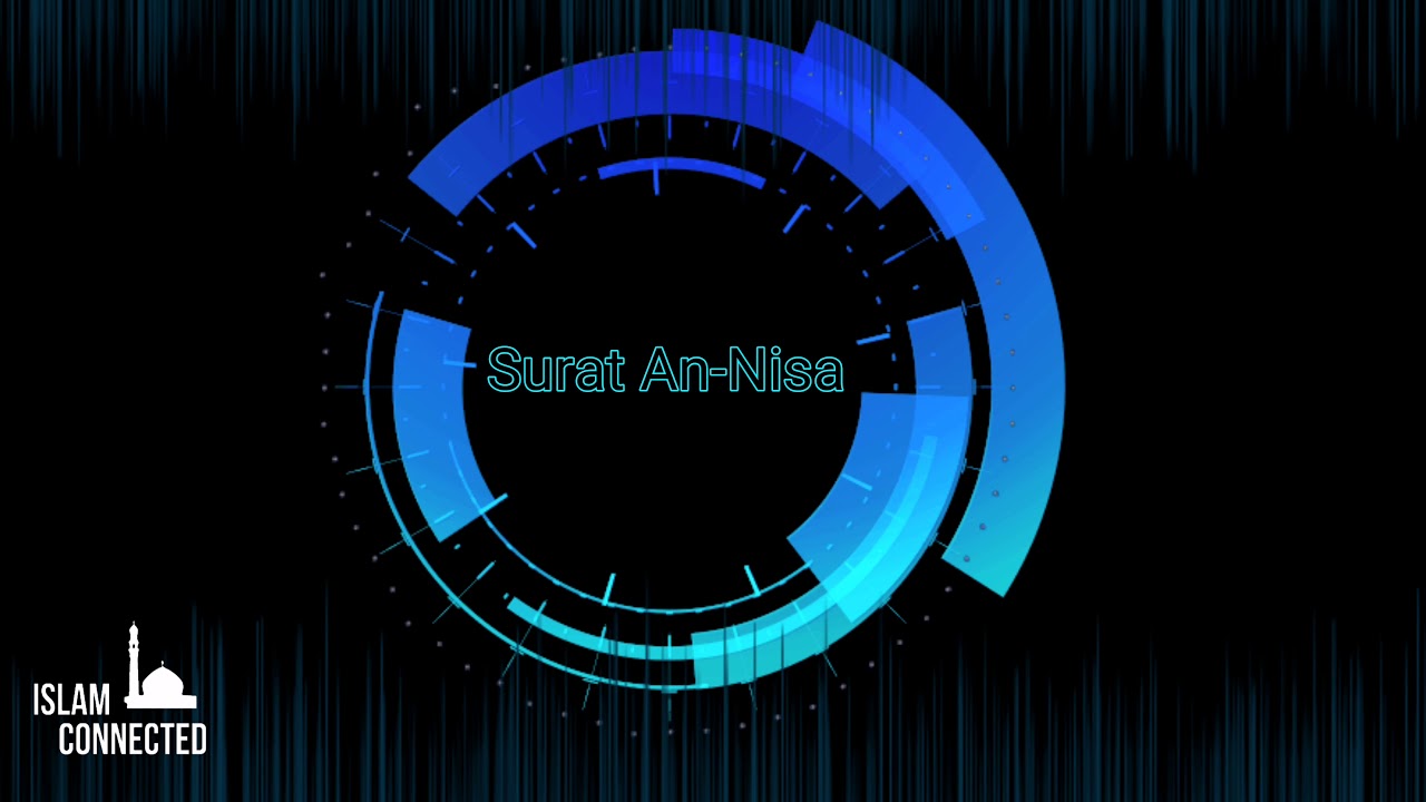 Surah An-Nisa’ by Abdul Baset Abdul Samad with Naeem Sultan English Translation of Quran