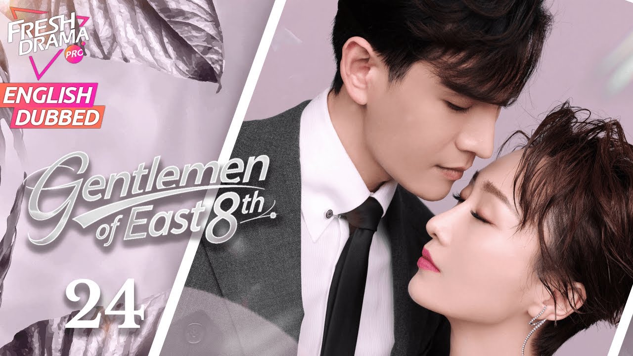 【ENG DUB】Gentlemen of East 8th EP24 | Marry My Genius CEO | Zhang Han, Wang Xiao Chen, Du Chun