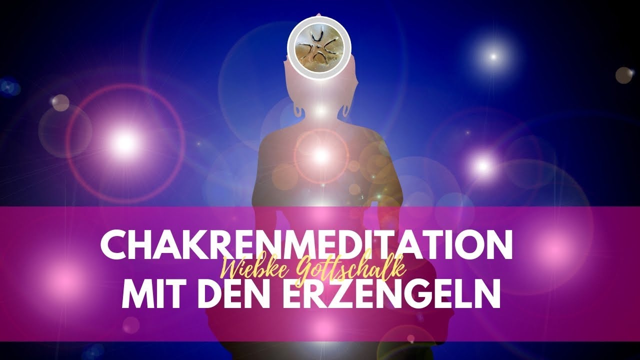 Chakrenmeditation mit den Erzengeln