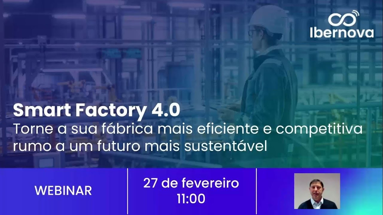Smart Factory 4.0 - Torne a sua fábrica mais eficiente, sustentável e competitiva