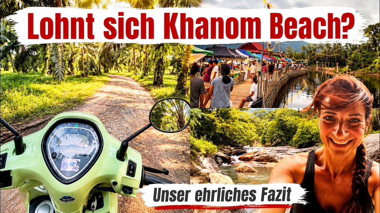 Khanom Beach | 2 Tage Erkundung abseits der Touristenpfade