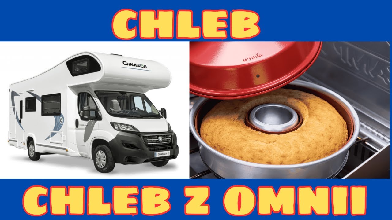 Chleb w kamperze. OMNIA