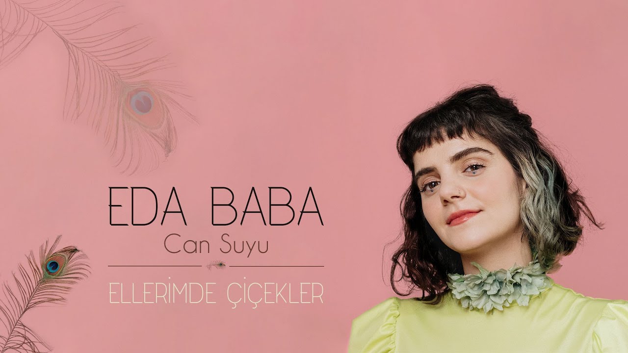 Eda Baba - Ellerimde Çiçekler