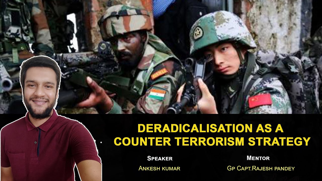 Deradicalisation As a counter-terrorism Strategy| Current affairs | CBS |Series 01 | ANKESH SINGH