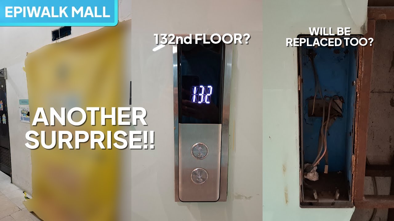 More Elevator SURPRISES at Epiwalk Mall