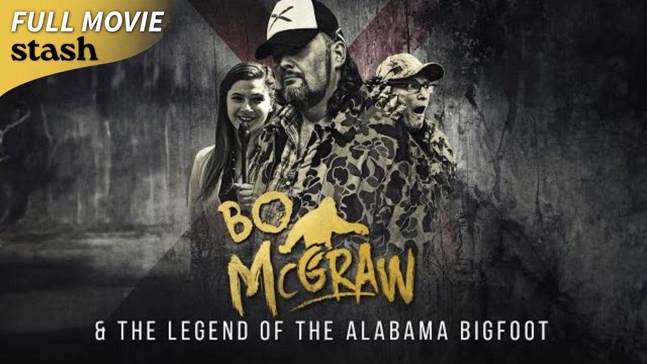 Bo McGraw & the Legend of the Alabama Bigfoot | Action/Adventure | Bigfoot running wild in Alabama!