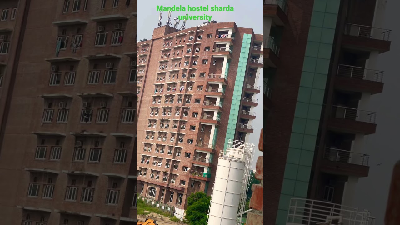 sharda university.  mandela hostel