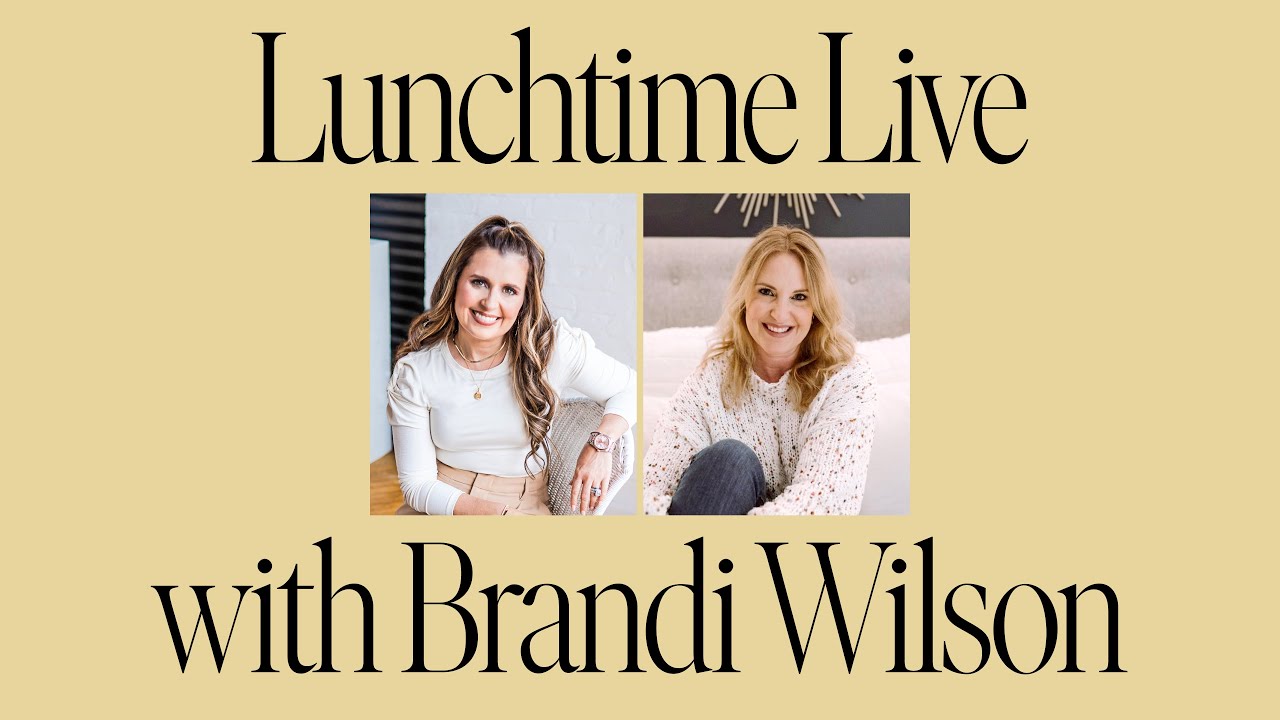 Lunchtime Live with Brandi Wilson | Finding Hope & Healing After Your Marriage Ends | Holly Furtick