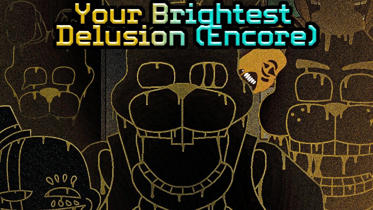 Your Brightest Delusion (Encore) | Repainted in Gold