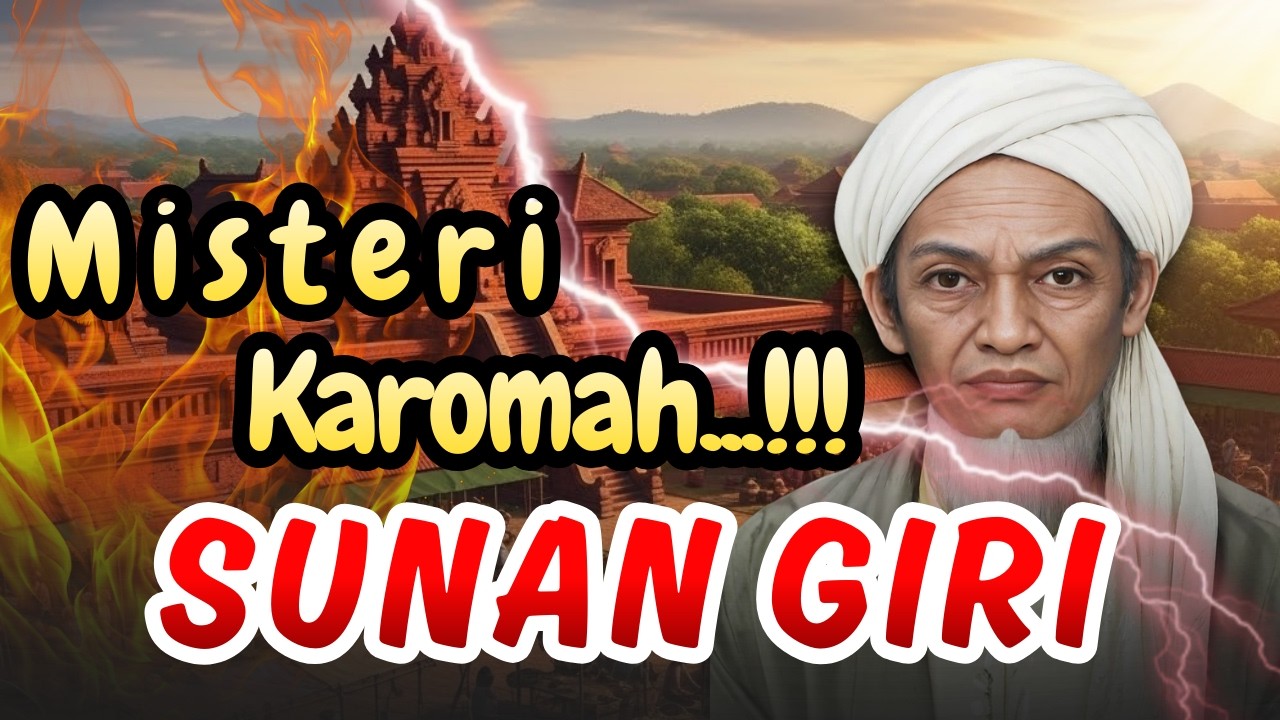 Misteri Karomah Sunan Giri...!!!