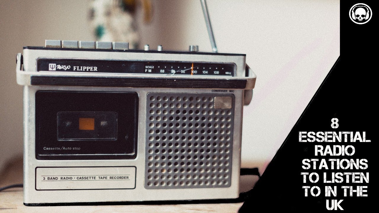8 Essential Radio Stations to listen to in the UK