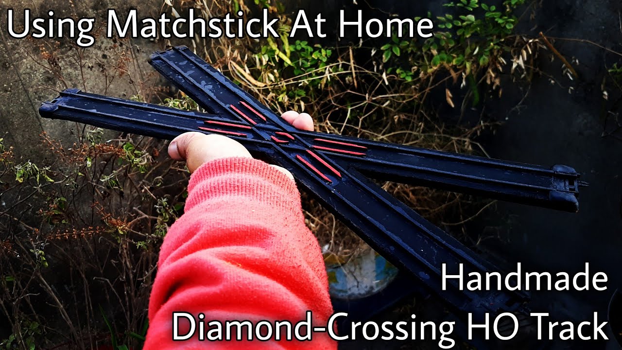 How I Made This Railway Diamond-Crossing Track (H.O Scale) At Home By Using Matchstick!! #railways