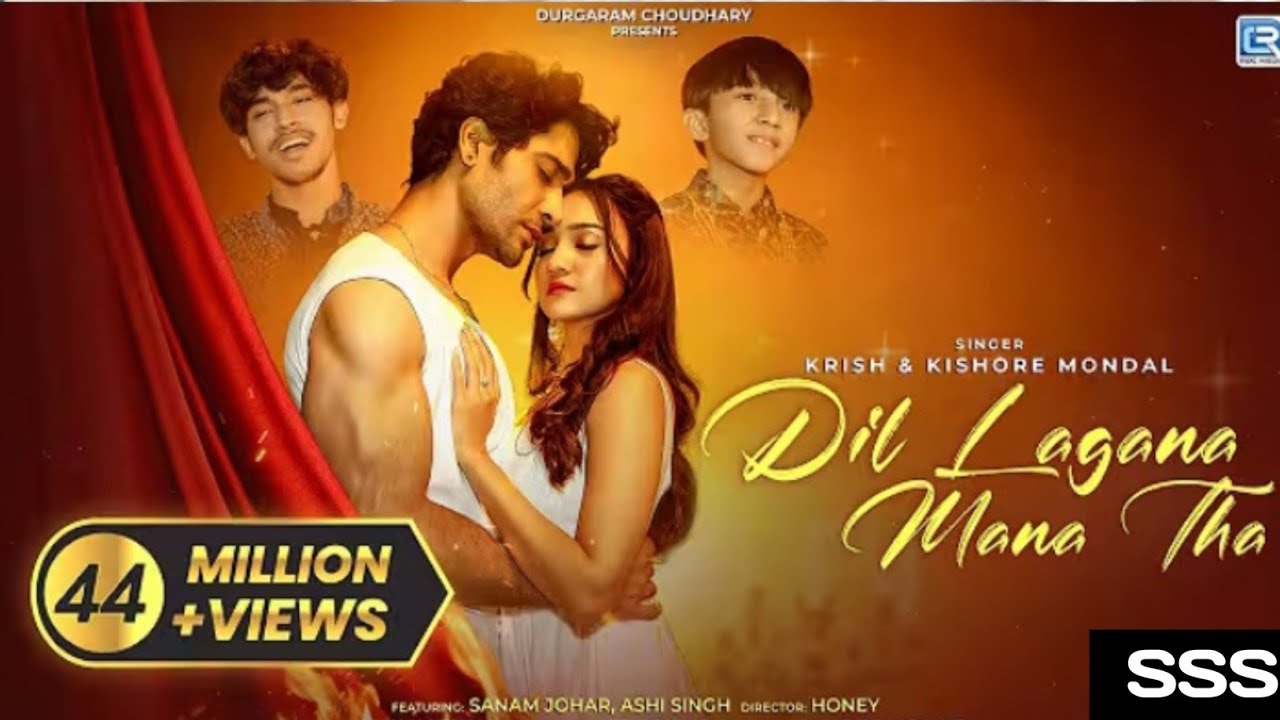Dil Lagana Mana Tha (Official MV) Krish & Kishore Mondal | Kunaal V, Devv S | Sanam Johar Ashi Singh