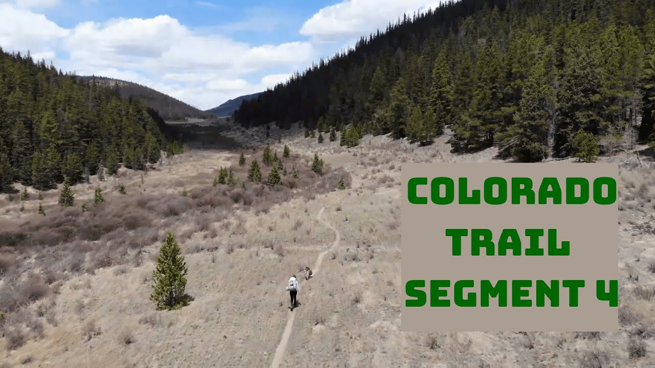 Colorado Trail: Segment 4 Hike Guide