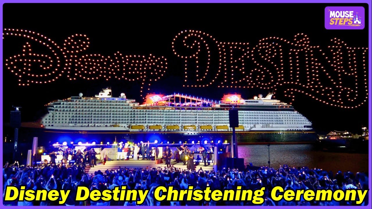 Disney Destiny Christening Ceremony (4K) w/ Drones, Mickey, Minnie, Susan Egan - Disney Cruise Line
