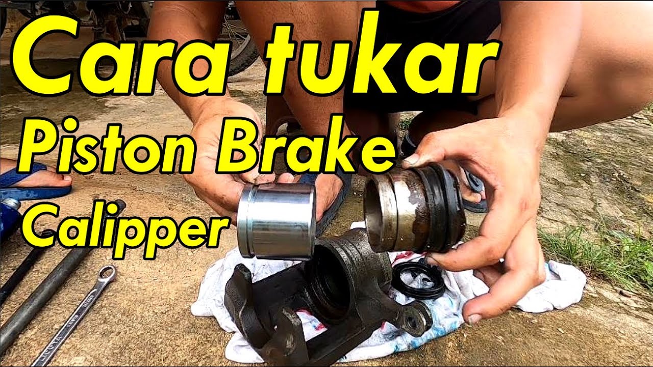 Cara tukar piston brake caliper // Cara servis brake caliper kereta