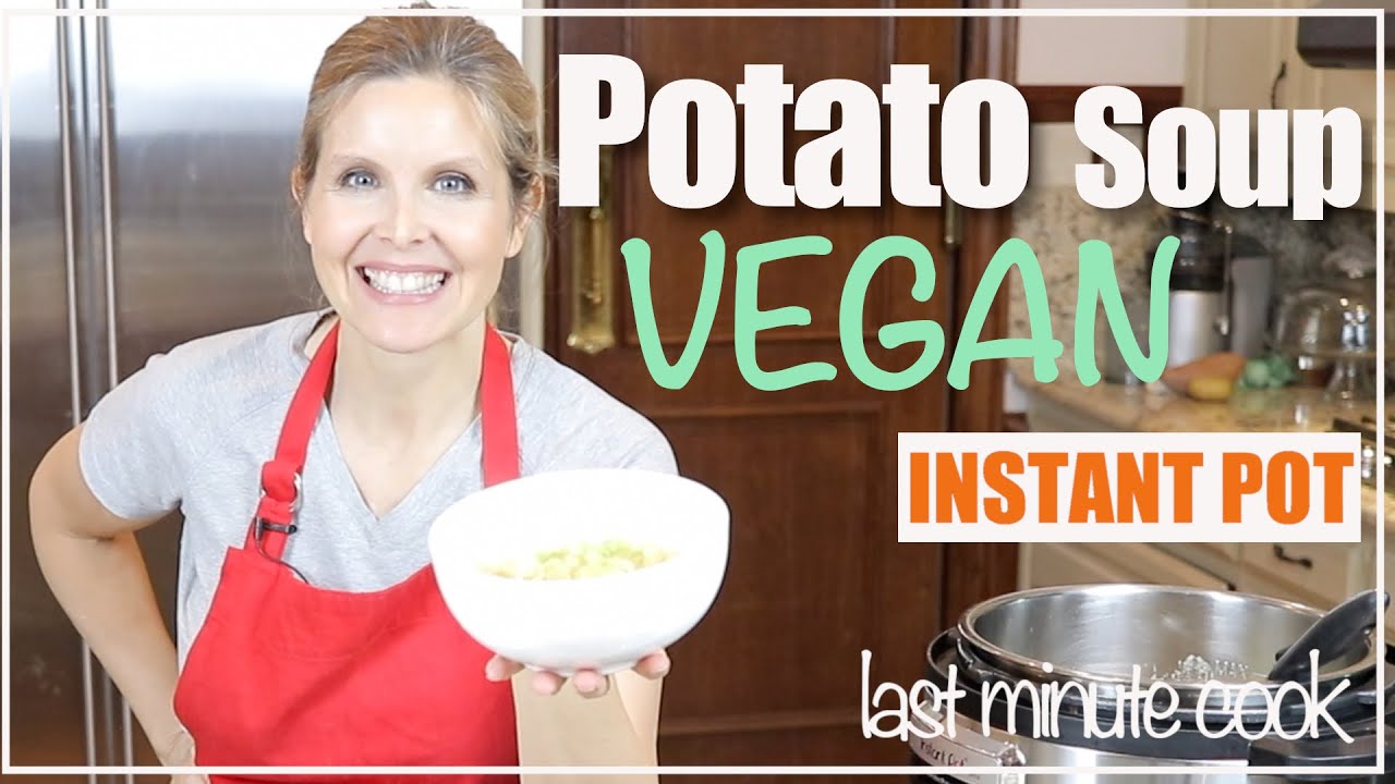 Last Minute Instant Pot Soup
