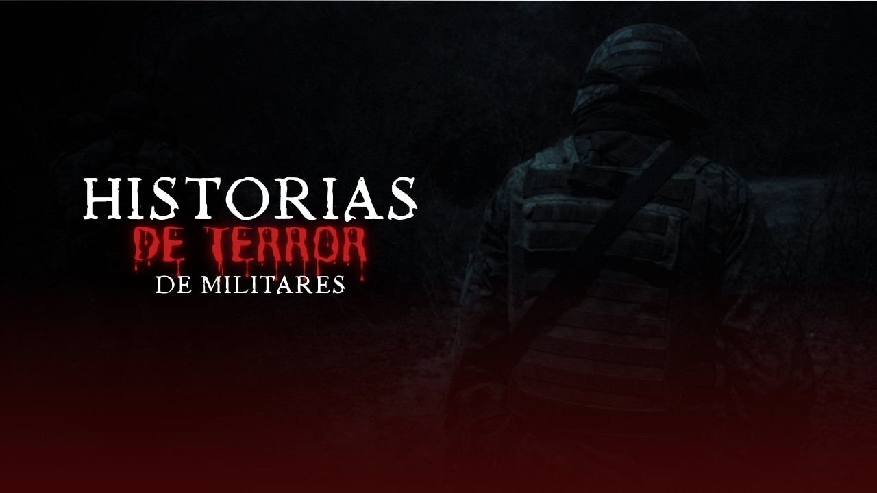 3 HISTORIAS DE TERROR DE MILITARES EN LA SIERRA