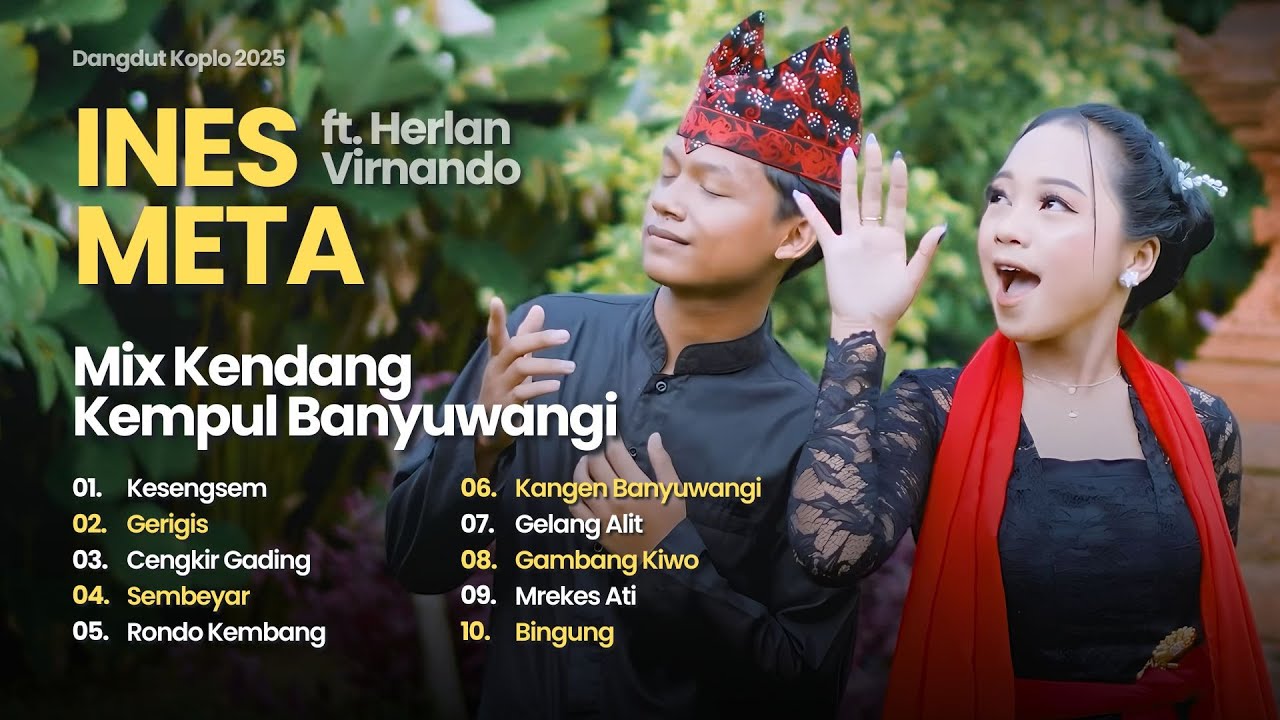 FULL KENDANG KEMPUL BANYUWANGI | INES META - KESENGSEM | GERIGIS , CENGKIR GADING , SEMEBYAR