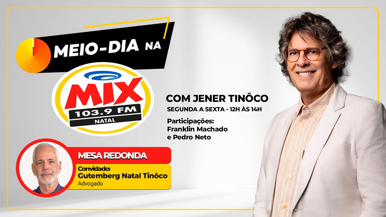 MEIO-DIA NA MIX COM JENER TINÔCO - #005 - 06/03/26