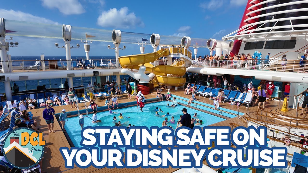 Disney Cruise Line Safety Tips: How to Stay Safe Onboard | DIS Unlimited DCL Show