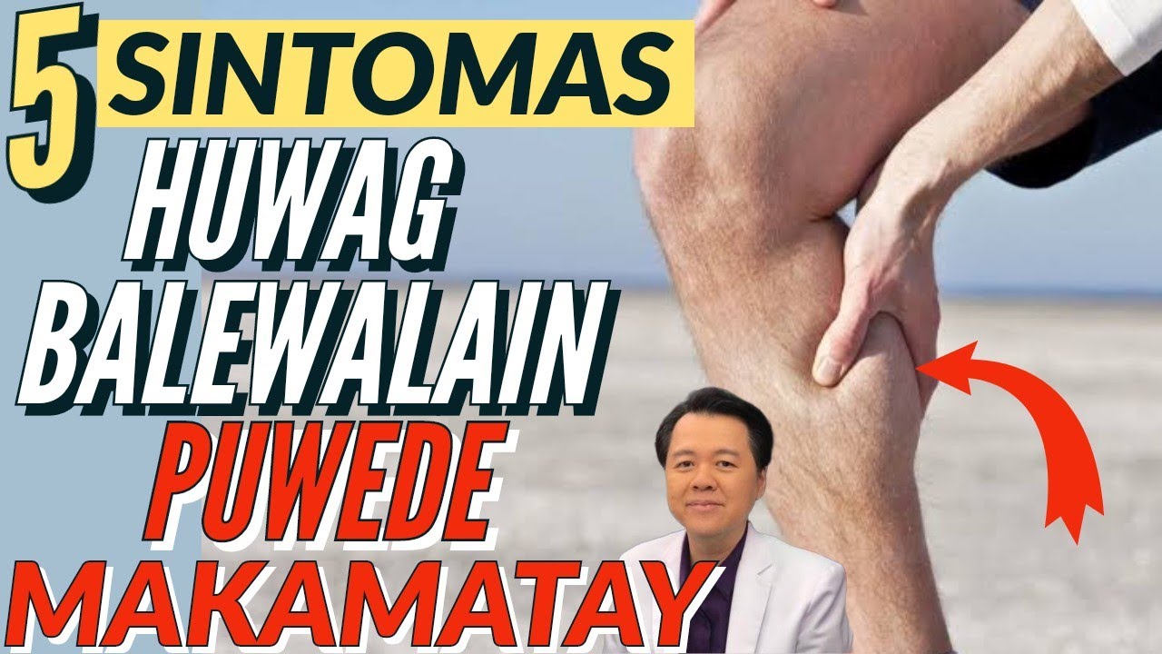5 Sintomas na Huwag Balewalain, Pwede Maka-matay! - By Doc Willie Ong
