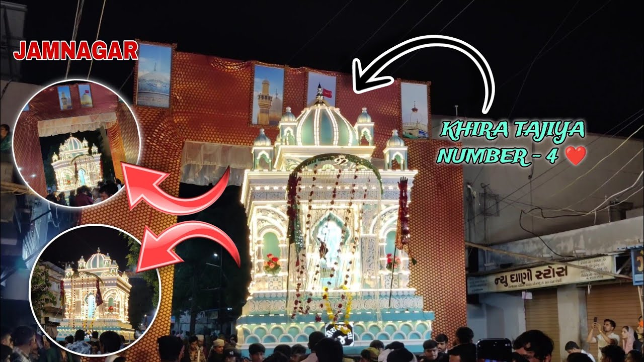 Jamnagar Muharram 2025 || Khira Tajiya #2025 #jamnagar #yahussain #yaali #jamnagarmuharram #tajiya