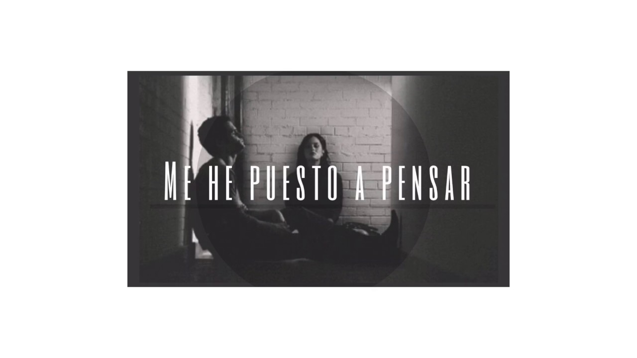 LaGyLaS - Me he puesto a pensar