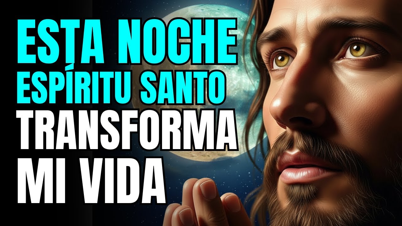 Mientras Duermes, el Espíritu Santo Cambia Tu Vida – Escucha Esta Oración Poderosa