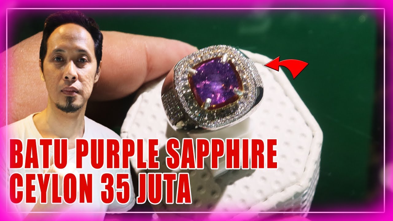 BATU PURPLE SAPPHIRE CEYLON ZAMRUD COLOMBIA OPAL AFRICA | JAKARTA  GEMSTONES MARKET (INDONESIA)