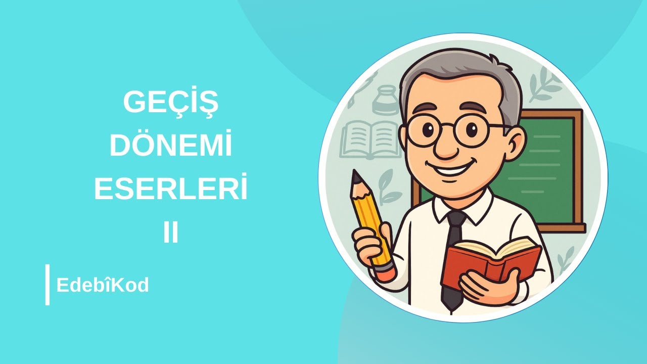 Geçiş Dönemi Eserleri 2 I AYT Edebiyat 2026