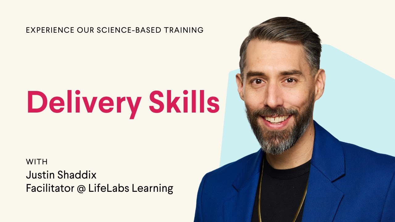 Introduction to Delivery Skills | LifeLabs Learning Workshop Preview