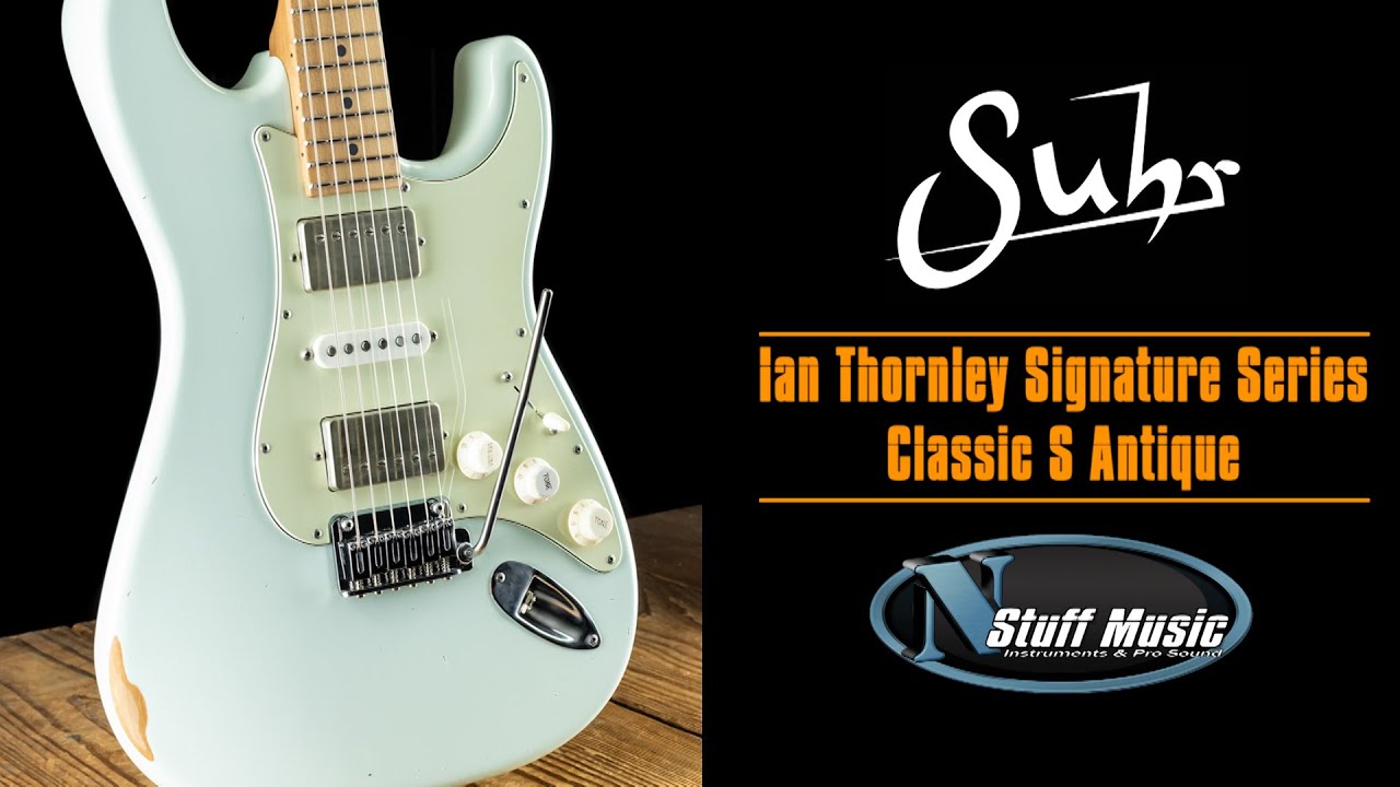 Suhr Ian Thornley Signature Series Classic S Antique - In-Depth Demo!